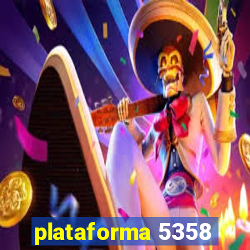 plataforma 5358
